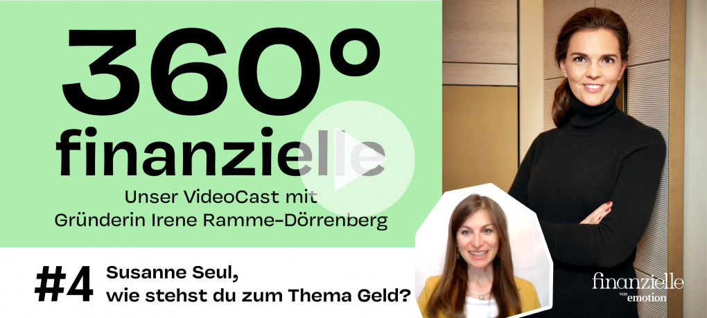 finanzielle 360° Zoomcast mit Susanne Seul
