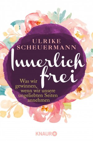 Urike Scheuermann: Innerlich frei