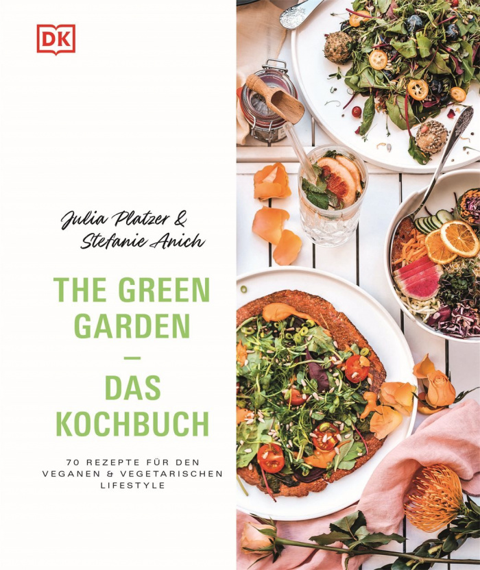 The Green Garden Kochbuch Julia Platzer Stefanie Anich