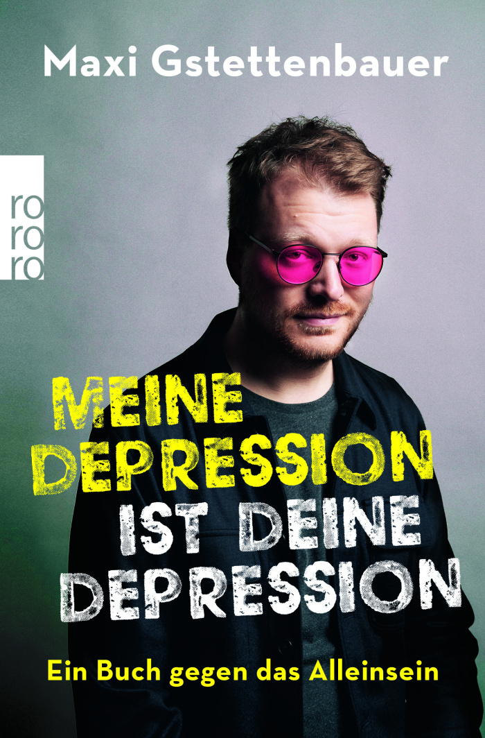"Meine Depression ist deine Depression" von Maxi Gstettenbauer