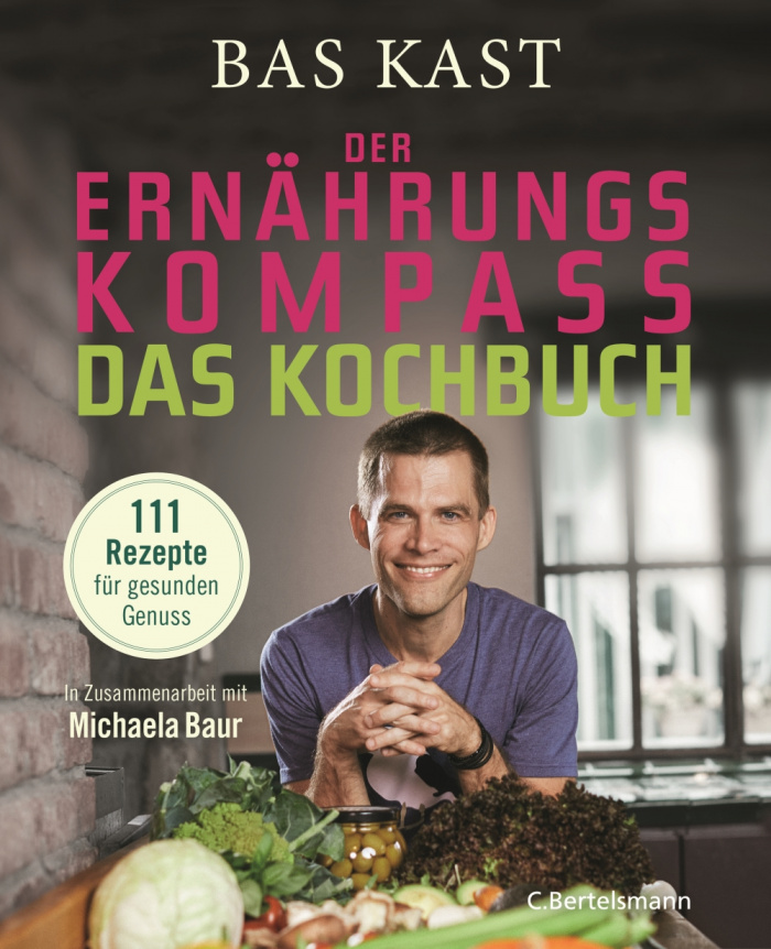 Bas Kast: Kochbuch Ernährungskompass