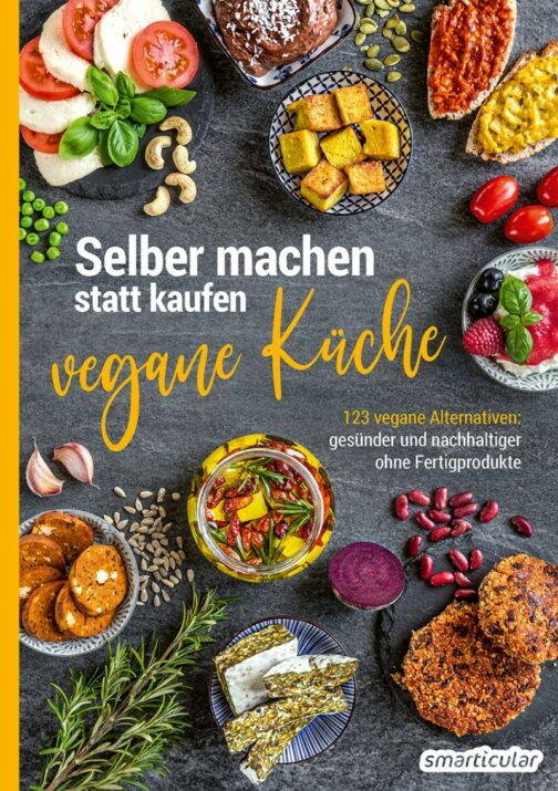Buchcover "Selber machen statt kaufen - vegane Küche"