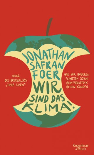 Wir sind das Klima - Jonathan Safran Foer