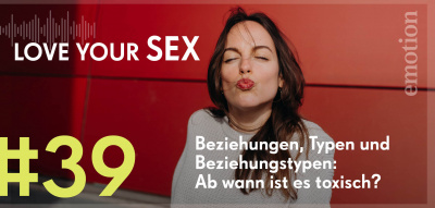 Love your Sex Beziehungstypen