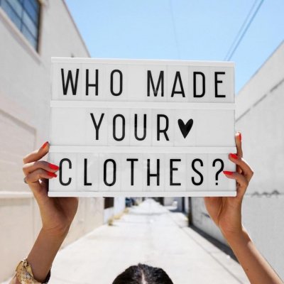 Fashion Revolution Week: Who made my Clothes?