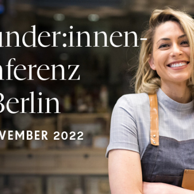 Gründerinnenkonferenz BFB Berlin 14.11.2022